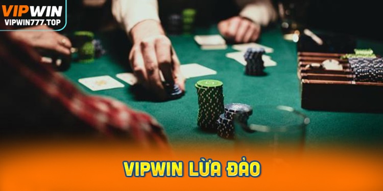 Nguồn gốc tin đồn “Vipwin lừa đảo”