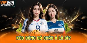 Kèo bóng đá châu Á là gì?