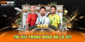 Tài Xỉu trong bóng đá là gì?