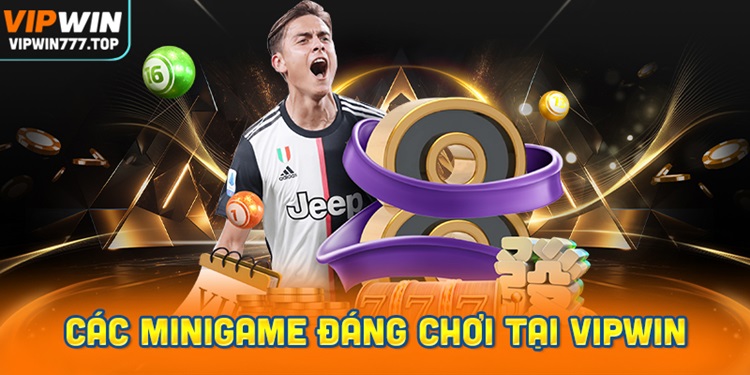 Tổng hợp các Minigame đáng chơi nhất tại Vipwin