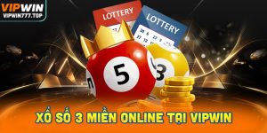 Tổng Quan Xổ Số 3 Miền Online Tại Vipwin